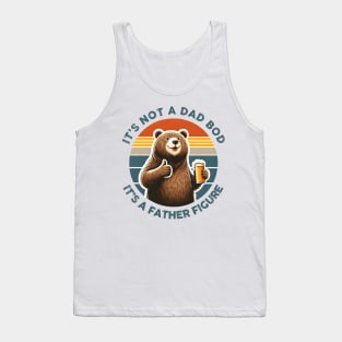 It is not a dad bod it is a father figure Tank Top